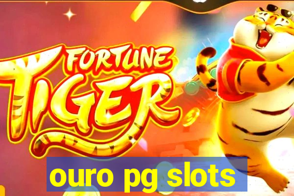 ouro pg slots